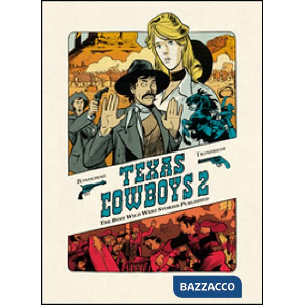 Texas cowboys. Vol. 2