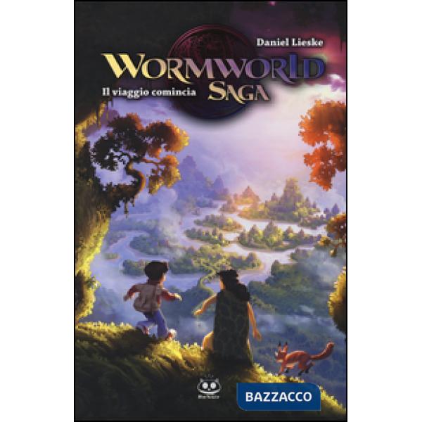 Viaggio comincia. Wormworld Saga (Il). Vol. 1