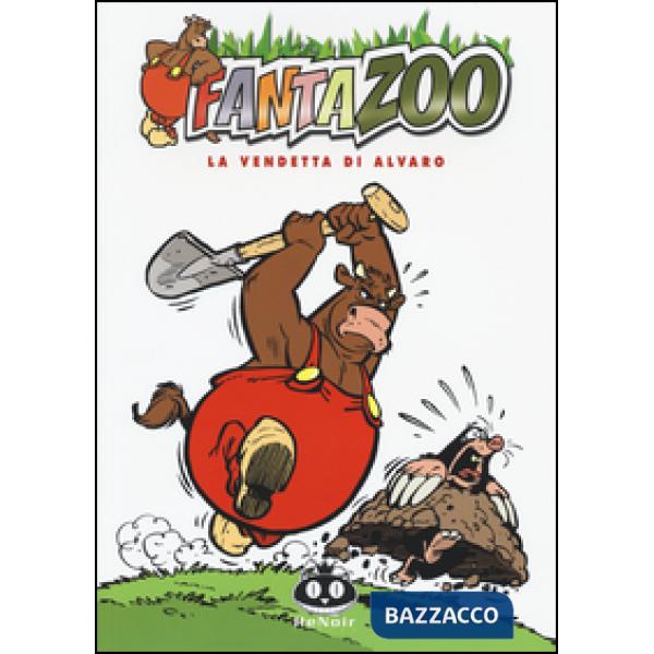 Fantazoo. Vol. 11: La vendetta di Alvaro