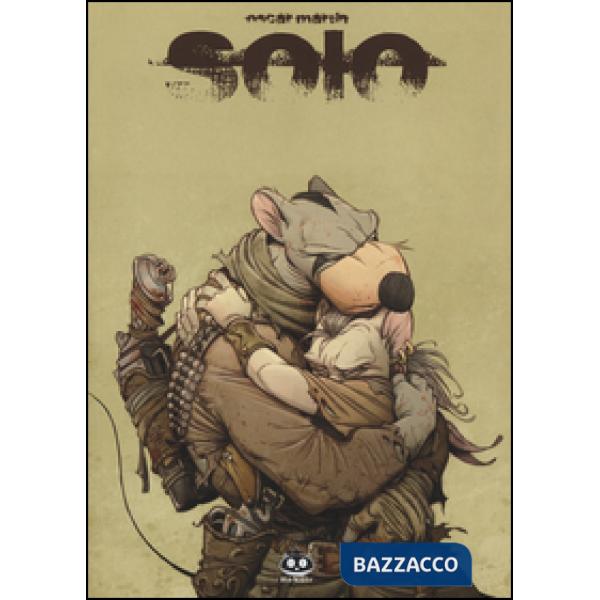 Solo. I sopravvissuti del caos. Vol. 3