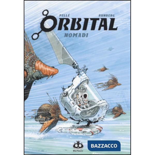 Orbital. Vol. 2: Nomadi