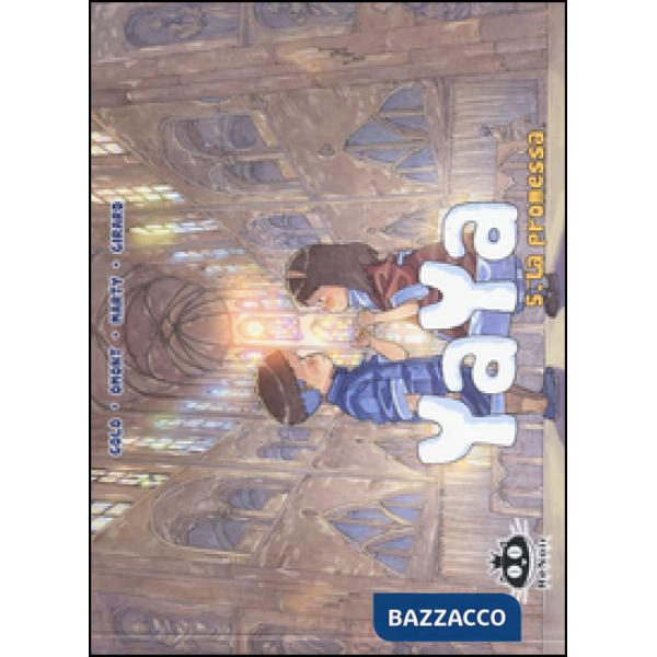 Promessa. Yaya (La). Vol. 5