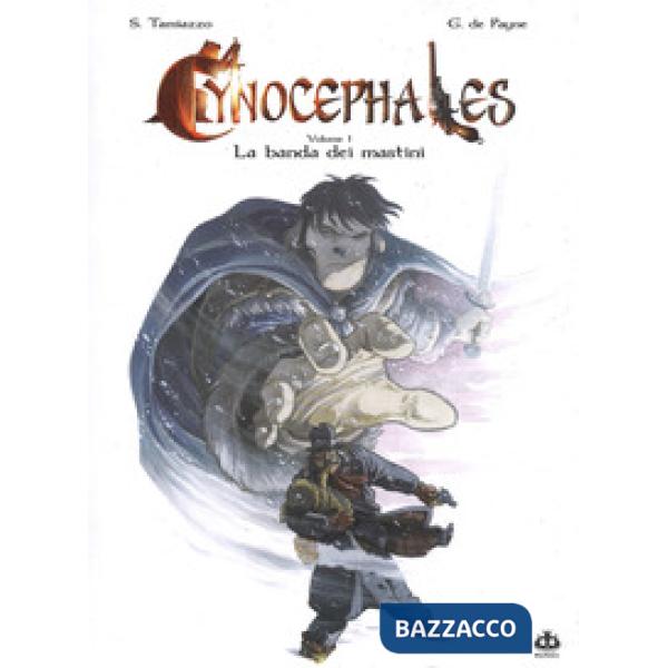 Cynocephales. Vol. 1: La banda dei mastini