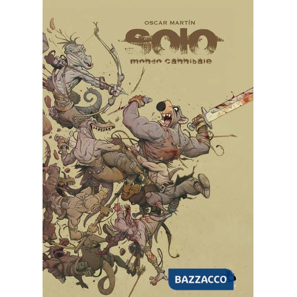 Solo. Vol. 4: Mondo cannibale.