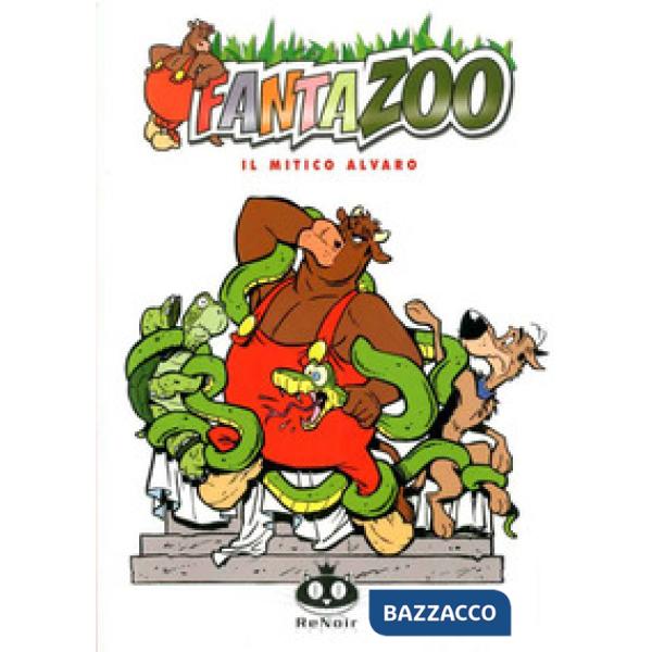Fantazoo. Vol. 13: Il mitico Alvaro