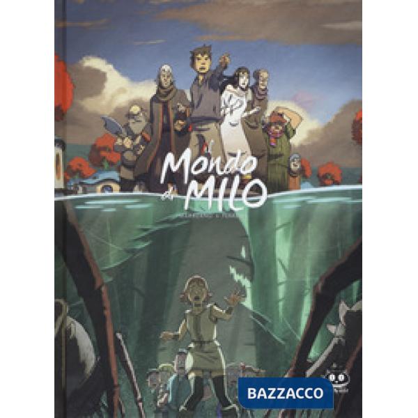 Mondo di Milo (Il). Vol. 2