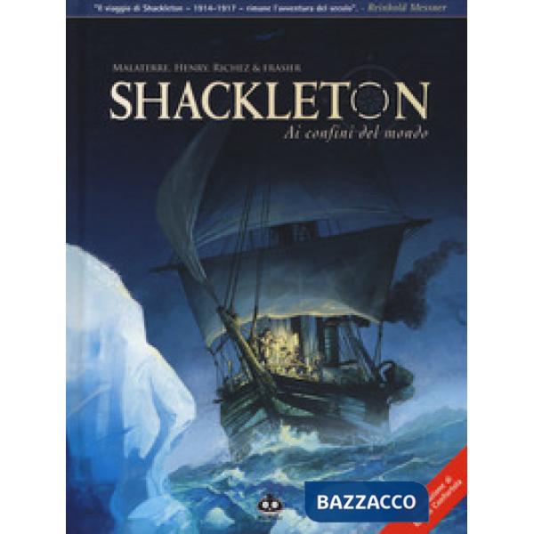 Shackleton. Ai confini del mondo