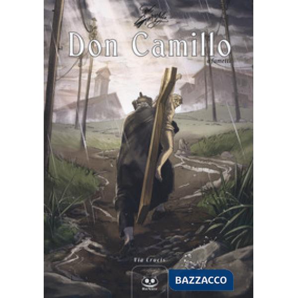 Don Camillo a fumetti. Vol. 18: Via Crucis