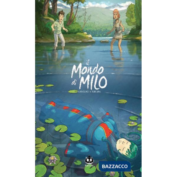 Mondo di Milo (Il). Vol. 3