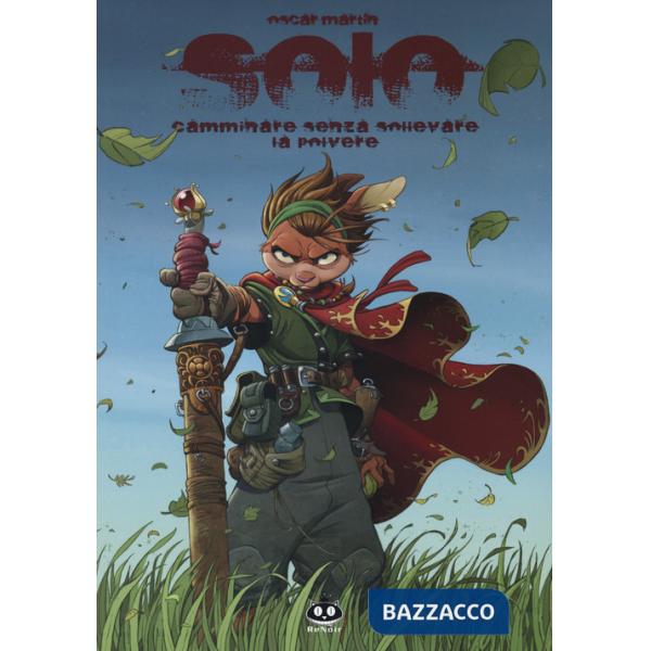 Solo. Vol. 6: Camminare senza sollevare la polvere