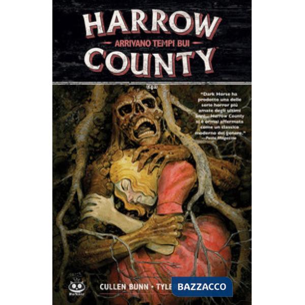 Harrow County. Vol. 7: Arrivano tempi bui