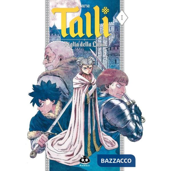 Talli. Figlia della luna. Vol. 1