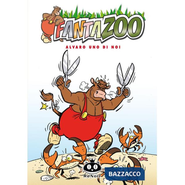 Fantazoo. Vol. 15: Alvaro uno di noi