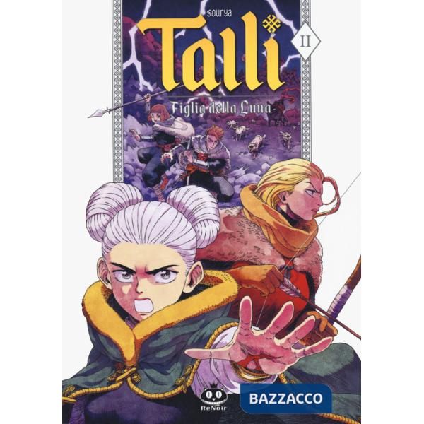 Talli. Figlia della luna. Vol. 2