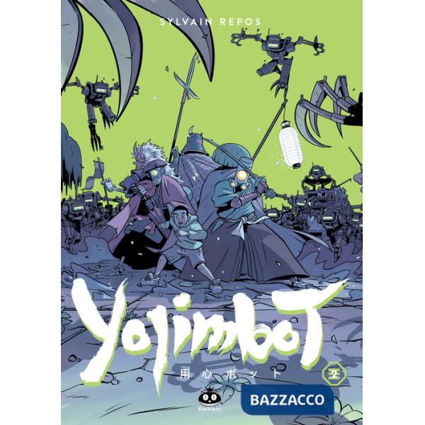 Yojimbot. Vol. 2: Notti di ruggine