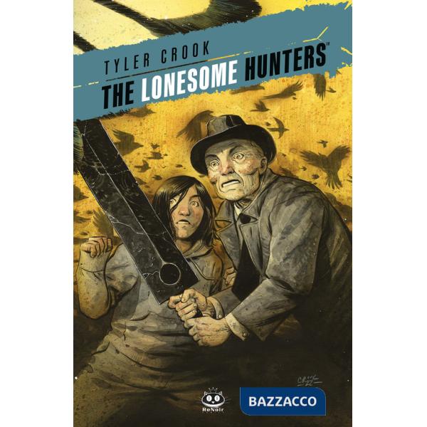 Lonesome hunters (The). Vol. 1