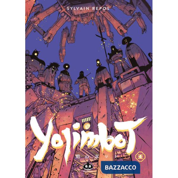 Yojimbot. Vol. 4: Fiamme di carbonio