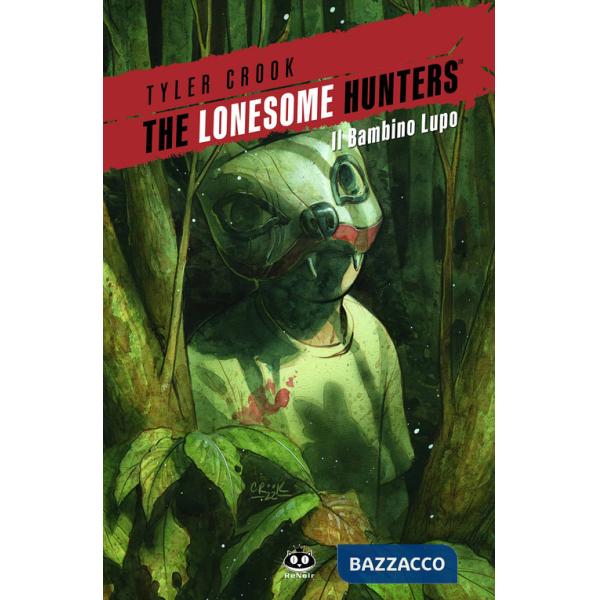 Lonesome hunters (The). Vol. 2