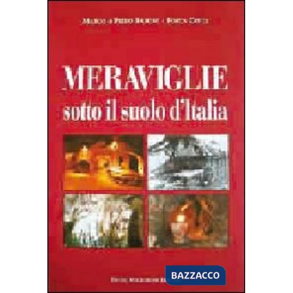 Meraviglie sotto il suolo d'Italia