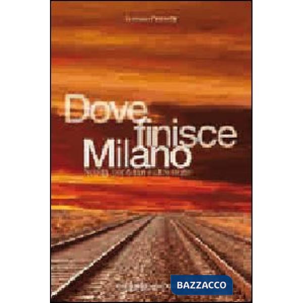 Dove finisce Milano