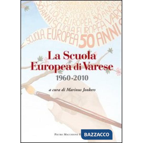 Scuola europea di Varese 1960-2010 (La)
