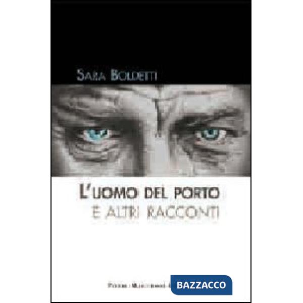 Uomo del porto e altri racconti (L')