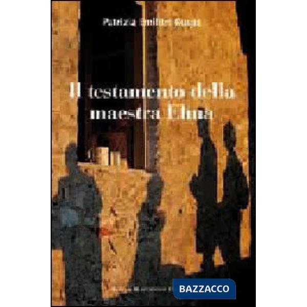 Testamento della maestra Elma (Il)