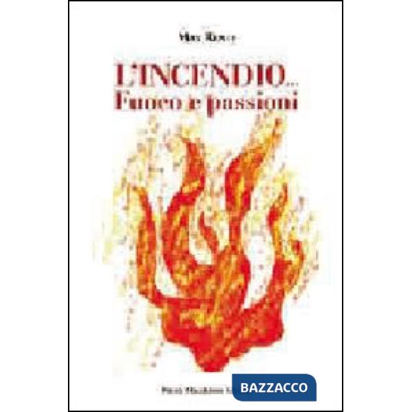 Inendio... Fuoco e passioni (L')