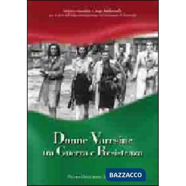 Donne varesine tra guerra e Resistenza