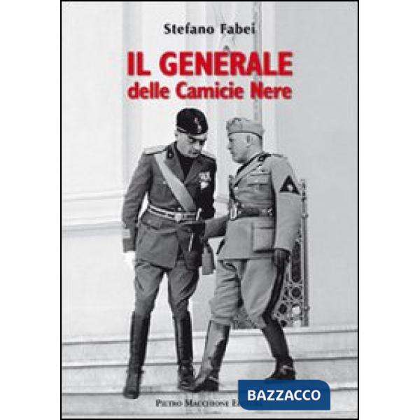 Generale delle Camicie Nere (Il)