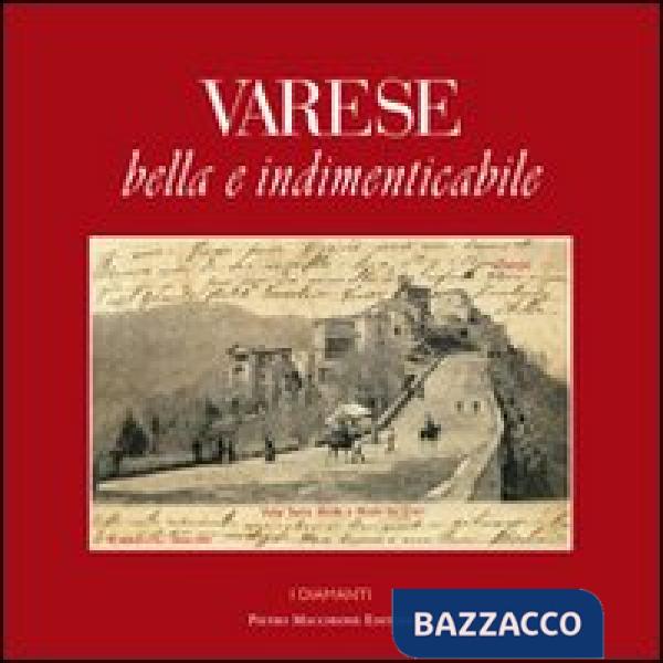 Varese bella e indimenticabile