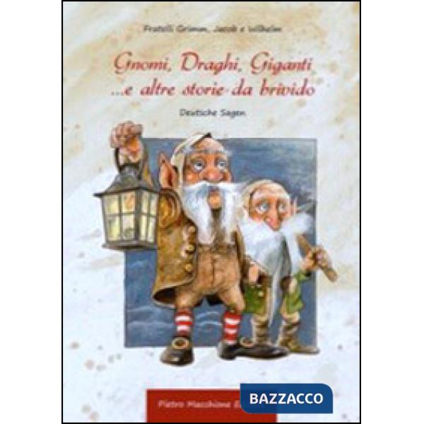 Gnomi, draghi, giganti... e altre storie da brivido