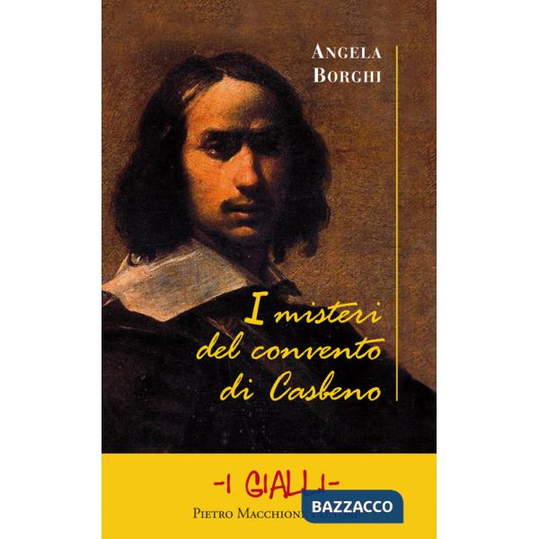 Misteri del convento di Casbeno (I)