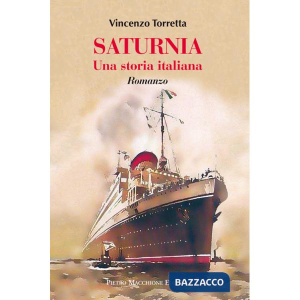 Saturnia. Una storia italiana