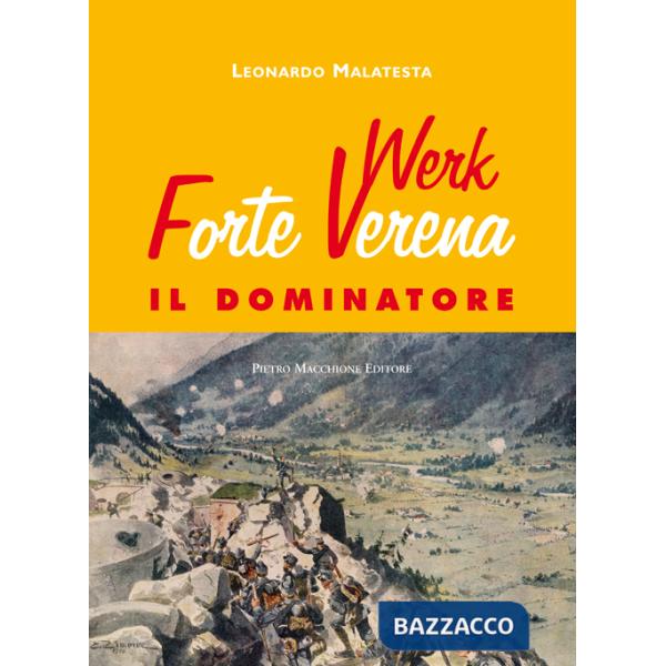 Forte Werk Verena il Dominatore