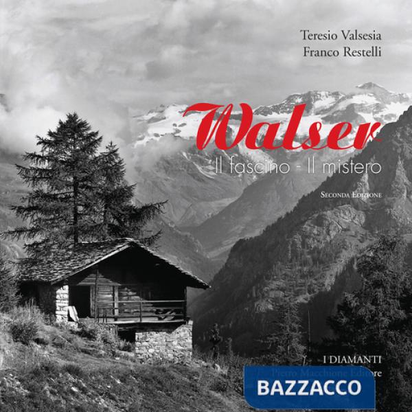 Walser. Il fascino. Il mistero