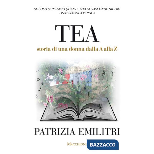 Tea. Storia di una donna dalla A alla Z