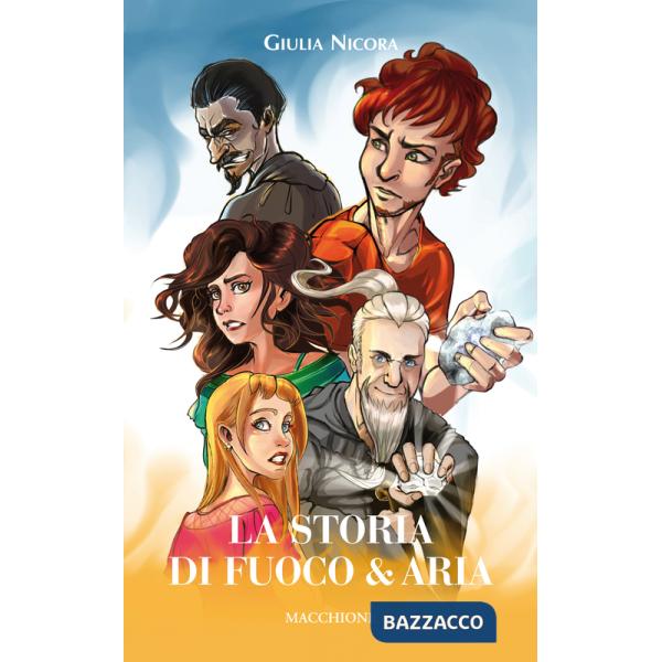Storia di Fuoco & Aria (La)