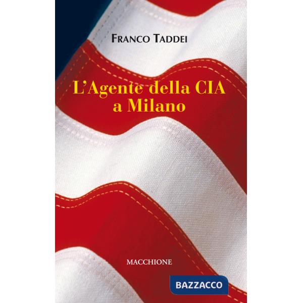 Agente della CIA a Milano (L')