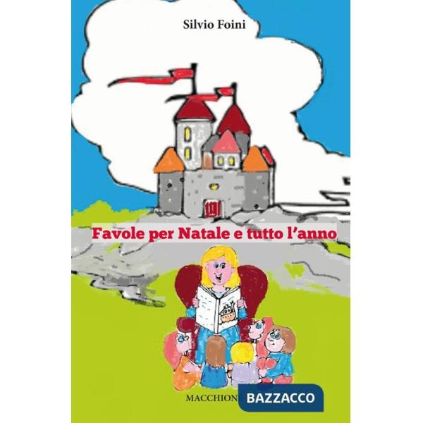 Favole per Natale e per tutto l'anno
