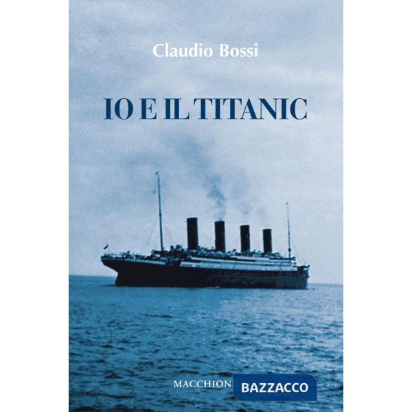 Io e il Titanic