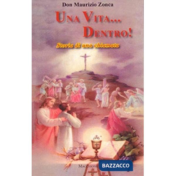Vita...dentro! Storia di una chiamata (Una)