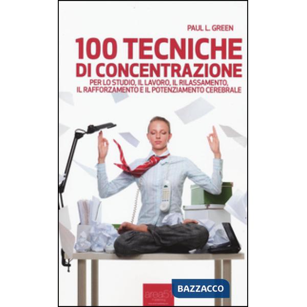 100 tecniche di concentrazione