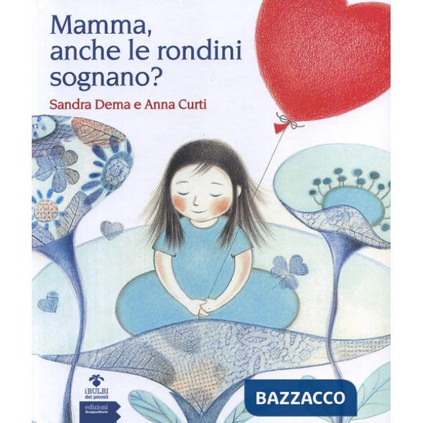 Mamma, anche le rondini sognano?