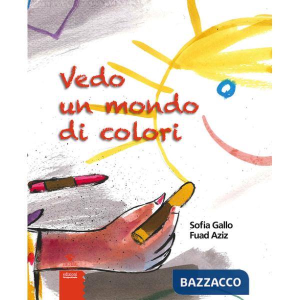 Vedo un mondo di colori