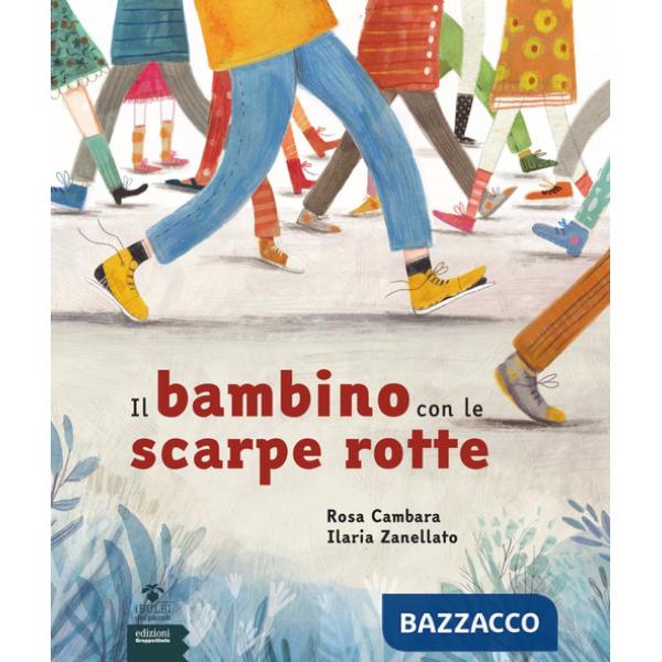 Bambino con le scarpe rotte (Il)