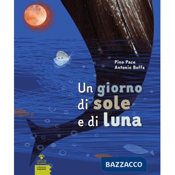 Giorno di sole e di luna (Un)