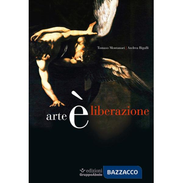 Arte è liberazione