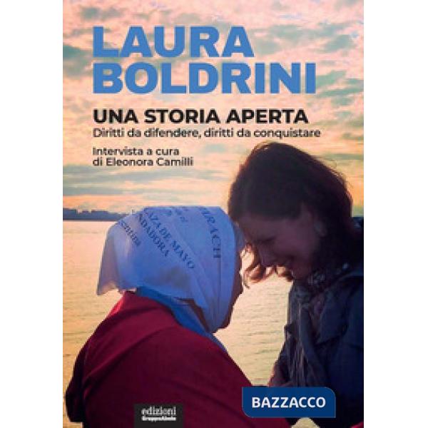Storia aperta. Diritti da difendere, diritti da conquistare (Una)