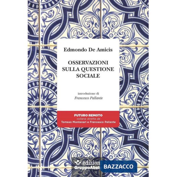 Osservazioni sulla questione sociale